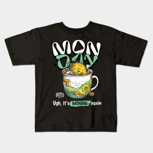 Ugh Monday ! Kids T-Shirt